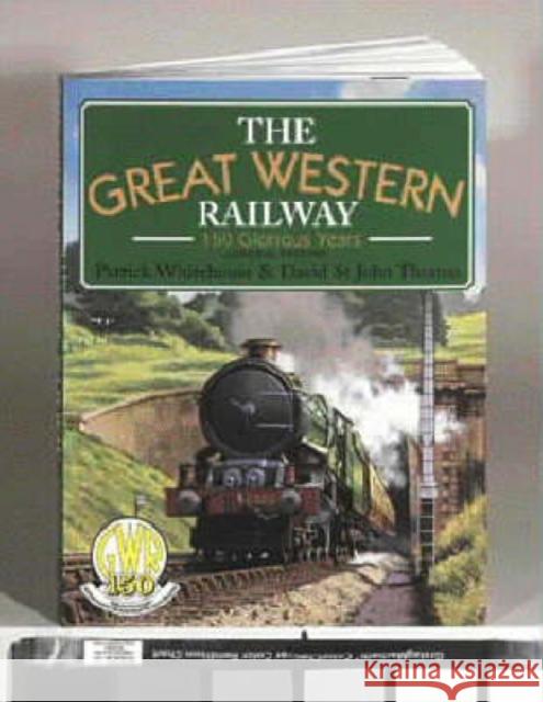 Great Western Railway: 150 Glorious Years Whitehouse, Patrick 9780715387634  - książka