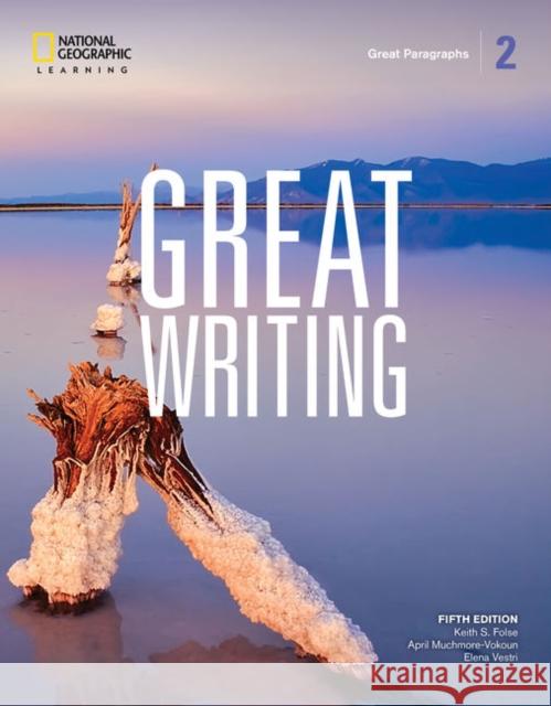 Great Writing 2: Student's Book Keith Folse 9780357020838 Cengage Learning, Inc - książka