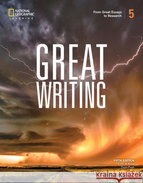 Great Writing 5: Student's Book Keith Folse 9780357020869 Cengage Learning, Inc - książka