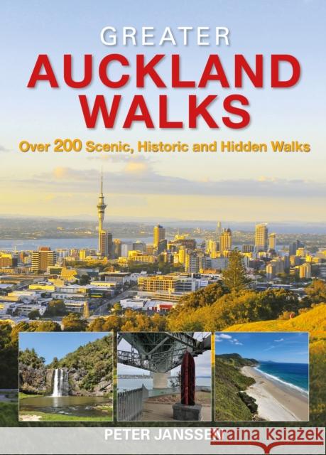 Greater Auckland Walks Peter Janssen 9781869665166 Upstart Press Ltd - książka