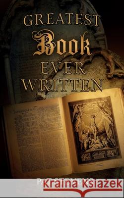 Greatest Book Ever Written Pat Stevens 9781974217564 Createspace Independent Publishing Platform - książka