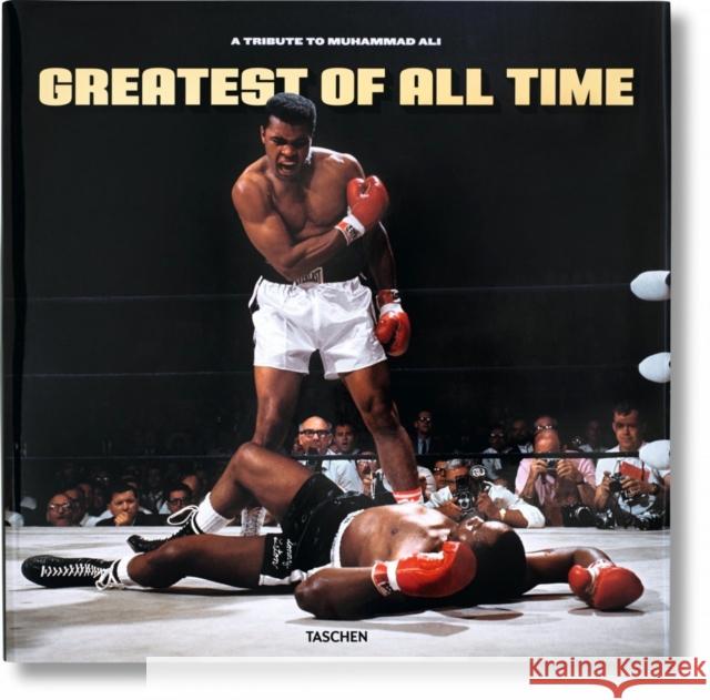 Greatest of All Time. A Tribute to Muhammad Ali  9783836520676 Taschen GmbH - książka