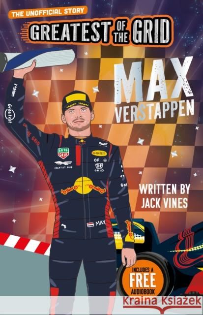 Greatest of the Grid: Max Verstappen Jack Vines 9781836891185 Sweet Cherry Publishing - książka