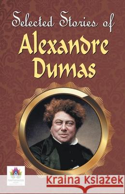 Greatest Stories of Alexandre Dumas Alexandre Dumas 9788194838692 Namaskar Books - książka