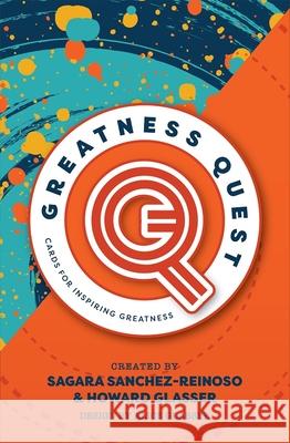 Greatness Quest: Cards for Inspiring Greatness Howard Glasser 9780578629490 Nurtured Heart Publications - książka