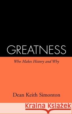 Greatness: Who Makes History and Why Simonton, Dean Keith 9780898623703 Guilford Publications - książka