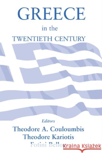 Greece in the Twentieth Century Theodore A. Couloumbis Theodore C. Kariotis Fotini Bellou 9780714654072 Frank Cass Publishers - książka