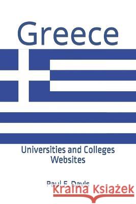 Greece: Universities and Colleges Websites Paul F Davis   9798390519035 Independently Published - książka