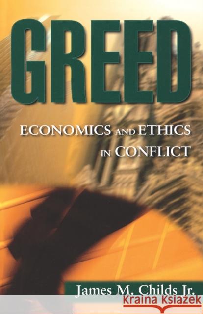 Greed Childs, James M. 9780800632304 Augsburg Fortress Publishers - książka