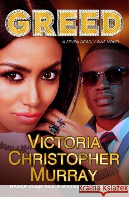 Greed: A Seven Deadly Sins Novel Victoria Christopher Murray 9781982113230 Touchstone Books - książka