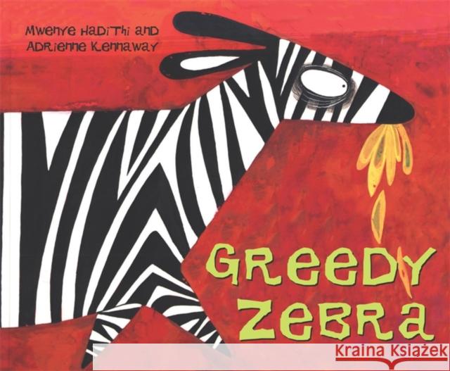 Greedy Zebra Hadithi, Mwenye 9780340409121  - książka