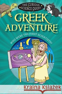 Greek Adventure: Who Were the First Scientists? Golding, Julia 9780745977454 SPCK Publishing - książka