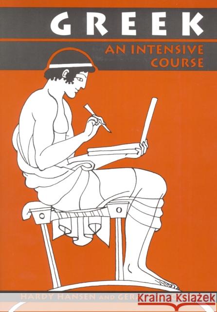 Greek: An Intensive Course, 2nd Revised Edition Hansen, Hardy 9780823216635 Fordham University Press - książka