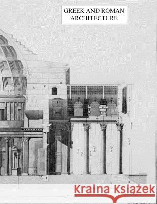 Greek and Roman Architecture MR Gene Waddell 9781974454051 Createspace Independent Publishing Platform - książka