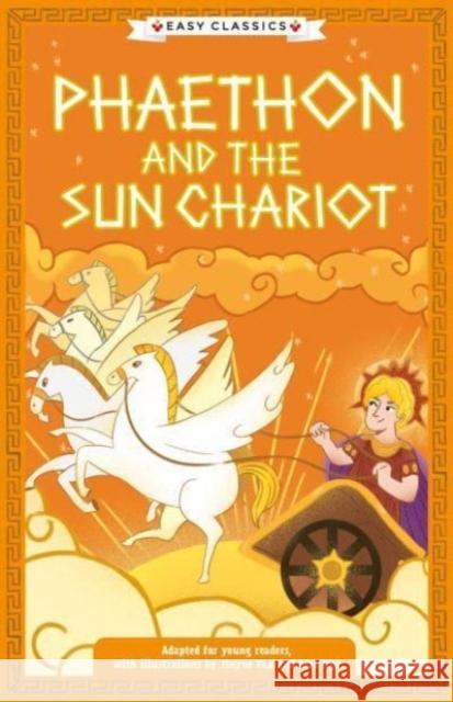 Greek Classics: Phaethon and the Sun Chariot (Easy Classics) Gemma Barder 9781802632002 Sweet Cherry Publishing - książka