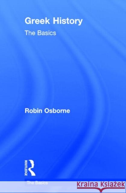 Greek History Osborne, Robin 9780415644655 Routledge - książka