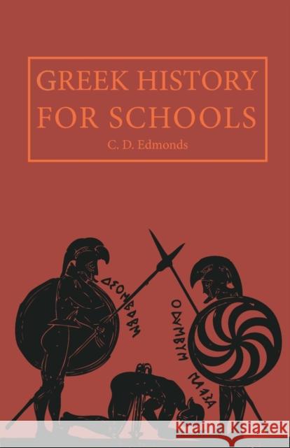 Greek History for Schools C D Edmonds 9781107624092  - książka