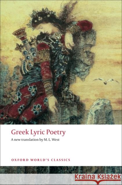 Greek Lyric Poetry: Includes Sappho, Archilochus, Anacreon, Simonides and many more  9780199540396 Oxford University Press - książka