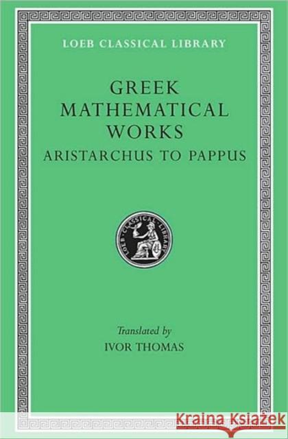 Greek Mathematical Works, Volume II: Aristarchus to Pappus  9780674993990 Harvard University Press - książka