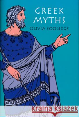 Greek Myths Olivia E. Coolidge Edouard Marcel Sandoz 9780618154265 Houghton Mifflin Company - książka