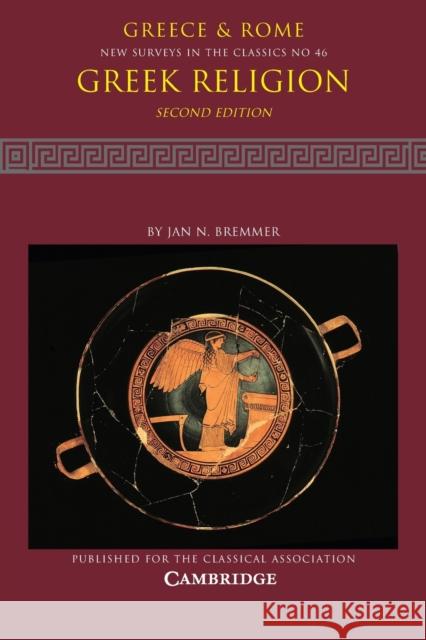 Greek Religion: Volume 46 Jan Bremmer (Rijksuniversiteit Groningen   9781009048798 Cambridge University Press - książka