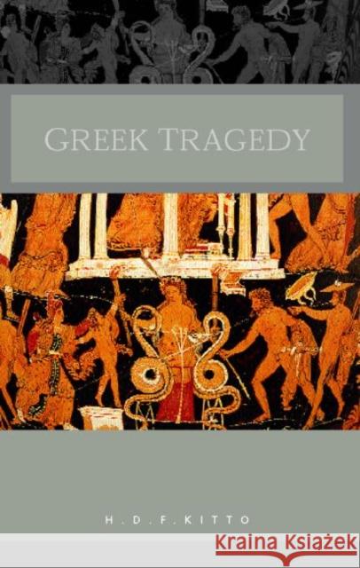 Greek Tragedy H. D. F. Kitto 9780415289641 Routledge - książka