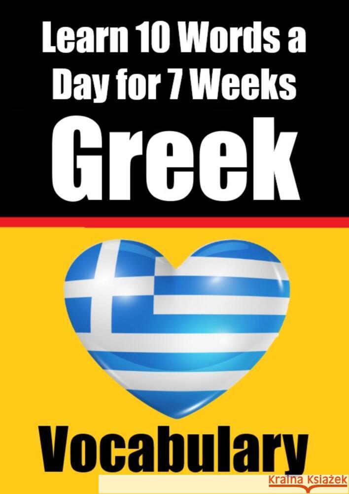 Greek Vocabulary Builder: Learn 10 Greek Words a Day for 7 Weeks | The Daily Greek Challenge de Haan, Auke 9789403705644 Bookmundo - książka