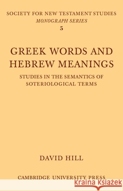 Greek Words Hebrew Meanings David Hill 9780521108867 Cambridge University Press - książka