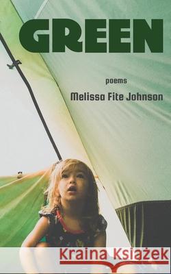 Green Melissa Fite Johnson 9781736138601 Riot in Your Throat - książka