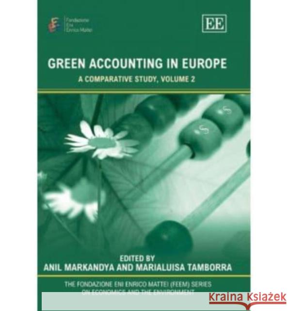 Green Accounting in Europe: v. 2: Comparative Study  9781845421144 Edward Elgar Publishing Ltd - książka
