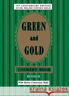 Green and Gold Cookery Book Na 9781864367164 New Holland Publishers - książka