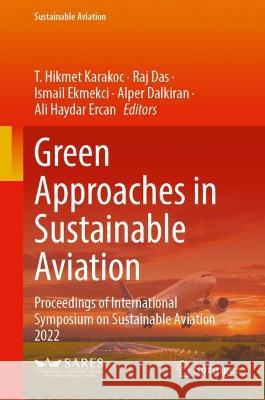 Green Approaches in Sustainable Aviation  9783031331176 Springer Nature Switzerland - książka