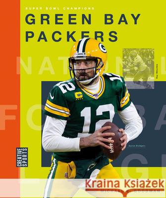 Green Bay Packers Michael E. Goodman 9781628329247 Creative Paperbacks - książka