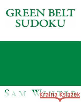 Green Belt Sudoku: More Fun Puzzles Sam Winter 9781475291209 Createspace - książka