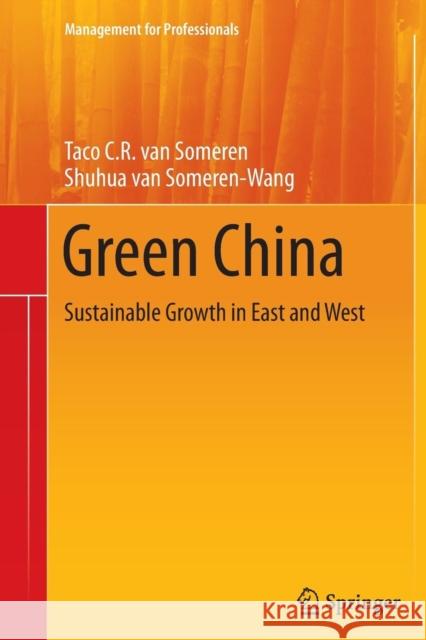 Green China: Sustainable Growth in East and West Van Someren, Taco C. R. 9783642438042 Springer - książka