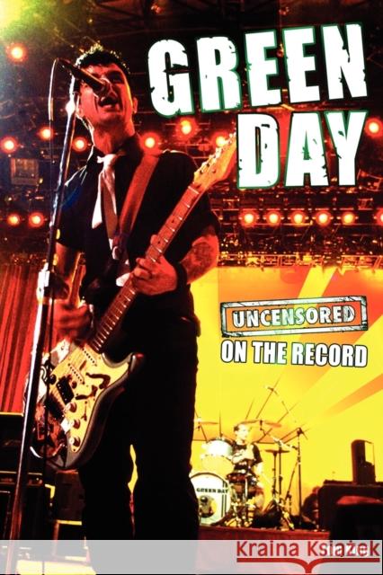 Green Day - Uncensored on the Record Tom King 9781781582459 Archive Media Publishing Ltd - książka