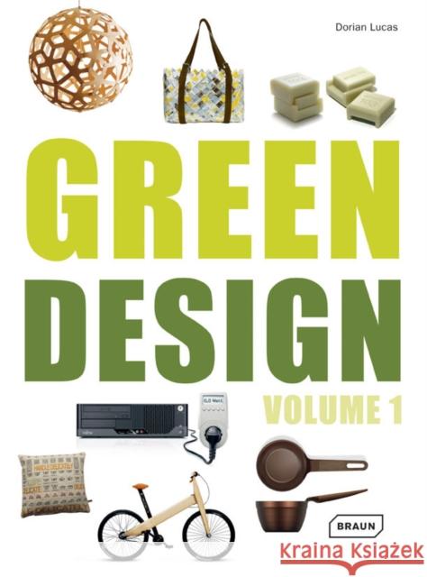 Green Design: Volume 1 Lucas, Dorian 9783037681596  - książka