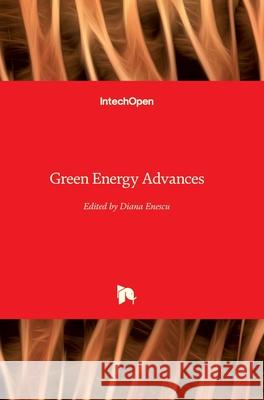 Green Energy Advances Diana Enescu 9781789841992 Intechopen - książka