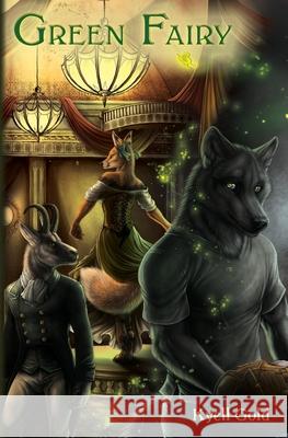 Green Fairy Kyell Gold Rukis Croax 9781936689163 Sofawolf Press, Inc - książka