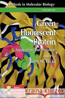 Green Fluorescent Protein Barry W. Hicks 9781617372469 Springer - książka