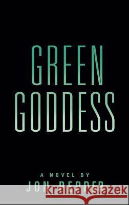 Green Goddess Pepper Diane Pepper 9798986262932 Jonathon Pepper - książka