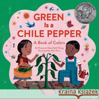 Green Is a Chile Pepper: A Book of Colors Roseanne Thong John Parra 9781452156453 Chronicle Books - książka