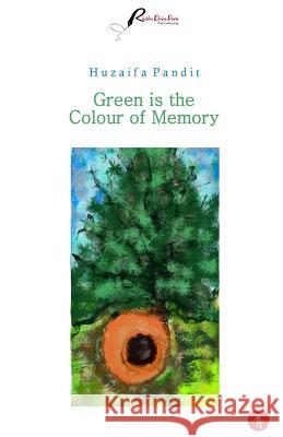 Green is the Colour of Memory Das, Nabina 9789387883093 Hawakal Publishers - książka