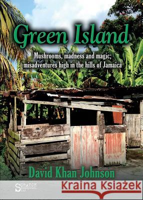 Green Island David Khan Johnson 9780996281904 Booklocker.com - książka