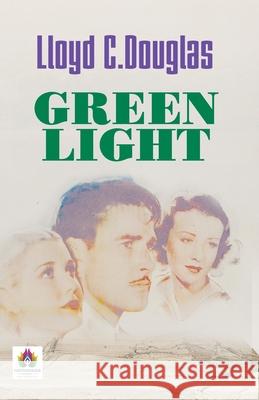 Green Light Lloyd Douglas C 9789392554674 Repro Knowledgcast Ltd - książka