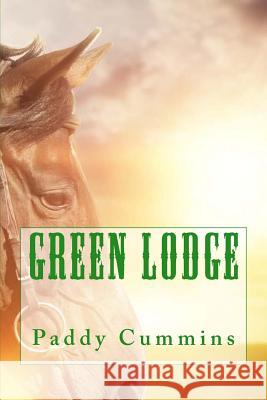 Green Lodge Paddy Cummins 9781482327526 Createspace - książka