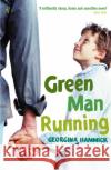 Green Man Running Georgina Hammick 9780099772415 Vintage Publishing