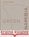 Green Namibia Patricia Parinejad 9783961714414 teNeues Publishing UK Ltd