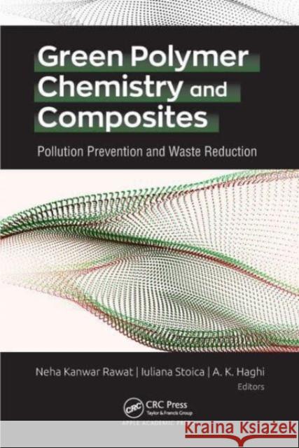 Green Polymer Chemistry and Composites  9781774637791 Apple Academic Press Inc. - książka