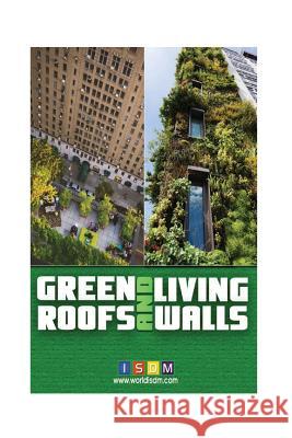 Green Roofs And Living Walls Isdm 9781539043454 Createspace Independent Publishing Platform - książka